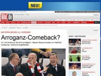 Bild zum Artikel: Hoeneß - Arroganz-Comeback der Bayern?
