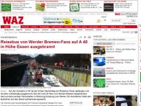 Bild zum Artikel: Bus-Brand: Reisebus von Werder Bremen-Fans auf A 40 in Höhe Essen...