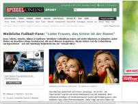 Bild zum Artikel: Weibliche Fußball-Fans: 'Liebe Frauen, das Grüne ist der Rasen'