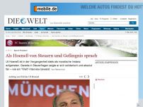 Bild zum Artikel: Bayern-Präsident: Als Hoeneß von Steuern und Gefängnis sprach