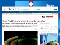 Bild zum Artikel: Sternenhimmel: Heute Nacht können Sie die Ringe des Saturn sehen