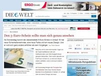 Bild zum Artikel: Neue Geldnote: Den 5-Euro-Schein sollte man sich genau ansehen
