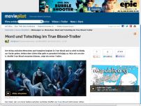 Bild zum Artikel: Mord und Totschlag im True Blood-Trailer