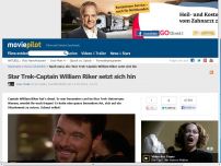 Bild zum Artikel: Star Trek-Captain William Riker setzt sich hin