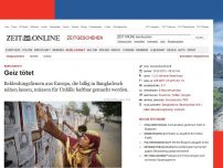 Bild zum Artikel: Bangladesch: 
			  Geiz tötet