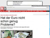 Bild zum Artikel: Chaos beim Bargeld - Hat der Euro nicht schon genug Probleme?