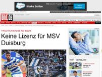 Bild zum Artikel: Traditionsklub am Ende - Keine Lizenz für MSV Duisburg