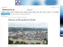Bild zum Artikel: Hochwasser in Bayern: 'So was hat man noch nicht gesehen'
