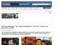Bild zum Artikel: US-Finanzblogger 'Mr. Money Mustache': Mit 30 in Rente und glücklich werden