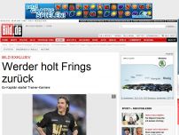 Bild zum Artikel: BILD exklusiv - Werder holt Frings zurück