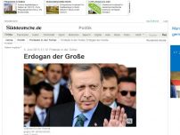 Bild zum Artikel: Proteste in der Türkei: Erdogan der Große