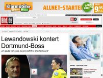 Bild zum Artikel: Wechsel-Verbot - Lewandowski kontert BVB-Boss