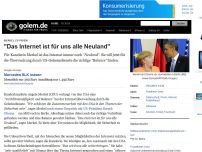 Bild zum Artikel: Merkel zu Prism: 'Das Internet ist für uns alle Neuland'