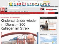 Bild zum Artikel: Eurogate in Bremerhaven - 300 Kollegen streiken wegen Kinderschänder
