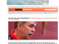Bild zum Artikel: Unterbringung in Psychiatrie: Verfassungsgericht verlangt Auskunft im Fall Mollath