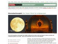 Bild zum Artikel: Himmelsschauspiel: Der Super-Mond ist aufgegangen