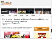 Bild zum Artikel: Media Markt: Student bleibt nach Torwandschießen auf 15 Samsung Galaxy S4 sitzen