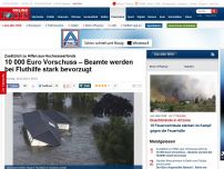 Bild zum Artikel: Zusätzlich zu Hilfen aus Hochwasserfonds - 10 000 Euro Vorschuss – Beamte werden bei Fluthilfe stark bevorzugt