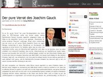 Bild zum Artikel: Der pure Verrat des Joachim Gauck