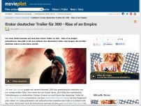 Bild zum Artikel: Erster deutscher Trailer für 300 - Rise of an Empire