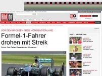 Bild zum Artikel: Vor Nürburgring-Rennen - Formel-1-Fahrer drohen mit Streik