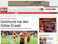 Bild zum Artikel: 24 Mio für Mkhitaryan - Dortmund hat den Götze-Ersatz