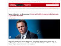 Bild zum Artikel: Innenminister im Interview: Friedrich beklagt mangelnde Fairness gegenüber den USA