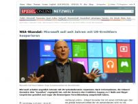 Bild zum Artikel: Überwachungsskandal: Microsoft soll seit Jahren mit US-Ermittlern kooperieren