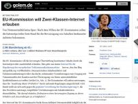 Bild zum Artikel: Netzneutralität: EU-Kommission will Zwei-Klassen-Internet erlauben