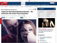 Bild zum Artikel: Wenn der Mensch zum Monster wird - Typische Persönlichkeitsmerkmale – So erkennen Sie einen Psychopathen