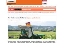 Bild zum Artikel: Per Traktor nach Mallorca: Oppas große Fahrt