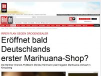 Bild zum Artikel: Plan gegen Drogendealer - Öffnet bald Deutschlands erster Marihuana-Shop?