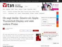 Bild zum Artikel: t3n sagt danke: Gewinn ein Apple-Thunderbolt-Display und viele weitere Preise