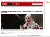 Bild zum Artikel: Tawakkul Karman: Ägypten lässt Friedensnobelpreis-Trägerin nicht einreisen