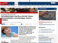 Bild zum Artikel: Die unheilvolle Stille vor der Wahl - Schuldenerlass und Euro-Zerfall: Diese Grausamkeiten verschweigen unsere Politiker