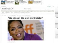 Bild zum Artikel: Rassismus gegen Oprah Winfrey: 'Die können Sie sich nicht leisten'
