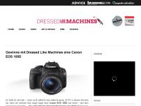 Bild zum Artikel: Gewinne mit Dressed Like Machines eine Canon EOS 100D