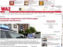 Bild zum Artikel: Duisburger organisieren nach Hetze gegen Ausländer Nachtwache