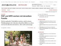 Bild zum Artikel: Wahlkampf: 
			  FDP und NPD werben mit derselben Familie