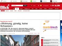 Bild zum Artikel: Rassistisches Inserat? «Wohnung, günstig, keine Schweizer»