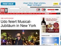 Bild zum Artikel: 1000. Aufführung - Udo feiert Musical- Jubiläum in New York