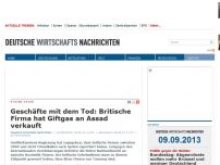 Bild zum Artikel: Geschäfte mit dem Tod: Britische Firma hat Giftgas an Assad verkauft