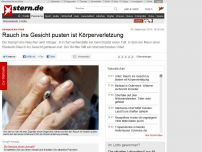 Bild zum Artikel: Amtsgerichts-Urteil: Rauch ins Gesicht pusten ist Körperverletzung