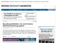 Bild zum Artikel: Bundeswahlleiter: Es wird keine Wahlanfechtung geben