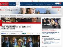 Bild zum Artikel: Kein Anlass zum Kurswechsel - Was Angela Merkel bis 2017 alles verbocken wird