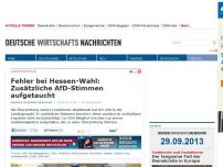 Bild zum Artikel: Fehler bei Hessen-Wahl: Zusätzliche AfD-Stimmen aufgetaucht