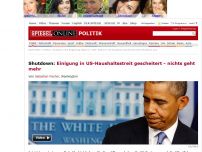 Bild zum Artikel: Gescheiterte Einigung im Haushaltstreit: Nichts geht mehr in den USA