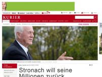Bild zum Artikel: Stronach will seine Millionen zurück
