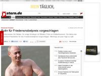 Bild zum Artikel: Russischer Präsident: Putin für Friedensnobelpreis vorgeschlagen