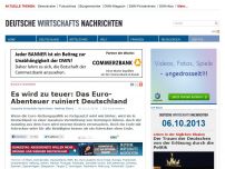 Bild zum Artikel: Es wird zu teuer: Das Euro-Abenteuer ruiniert Deutschland